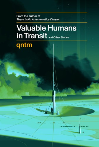 Cover of Valuable Humans in Transit by qntm